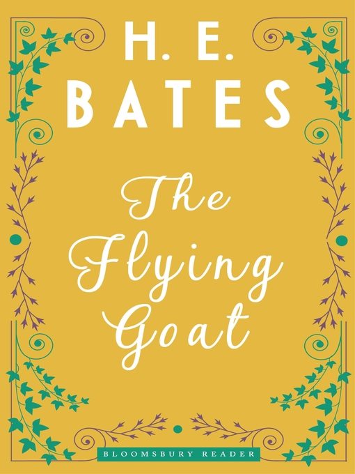 Title details for The Flying Goat by H.E. Bates - Available